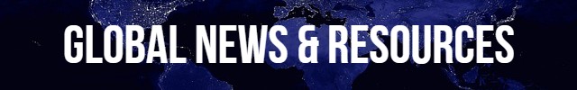GLOBAL NEWS & RESOURCES