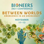 EVENT: Bioneers Virtual Conference 2021