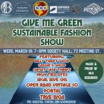 MAR 16: Give Me Green Sustainable Fashion Show