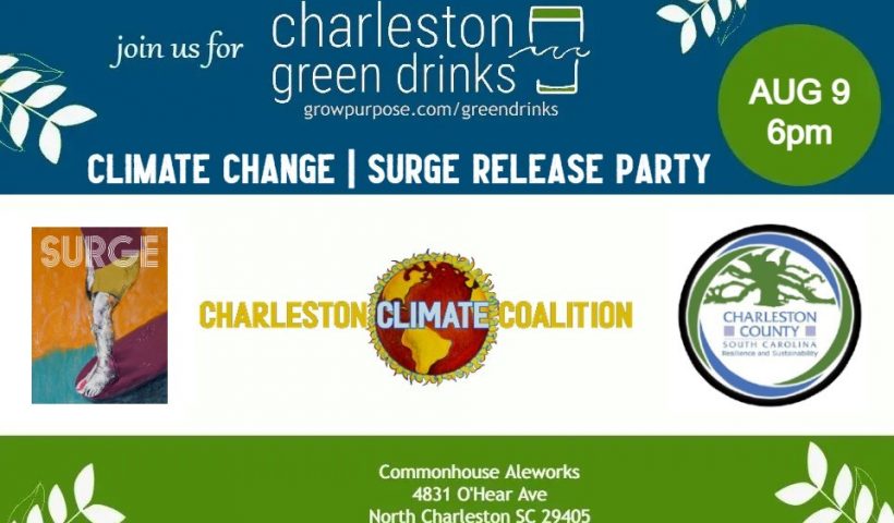 Charleston Green Drinks - August 9 - climate change
