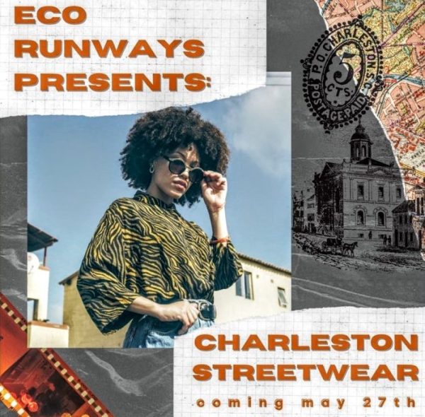 ECO Runway Charleston presents...